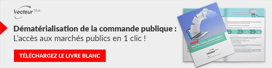 Dématérialisation de la commande publique - L'accès aux marchés publics en un clic !